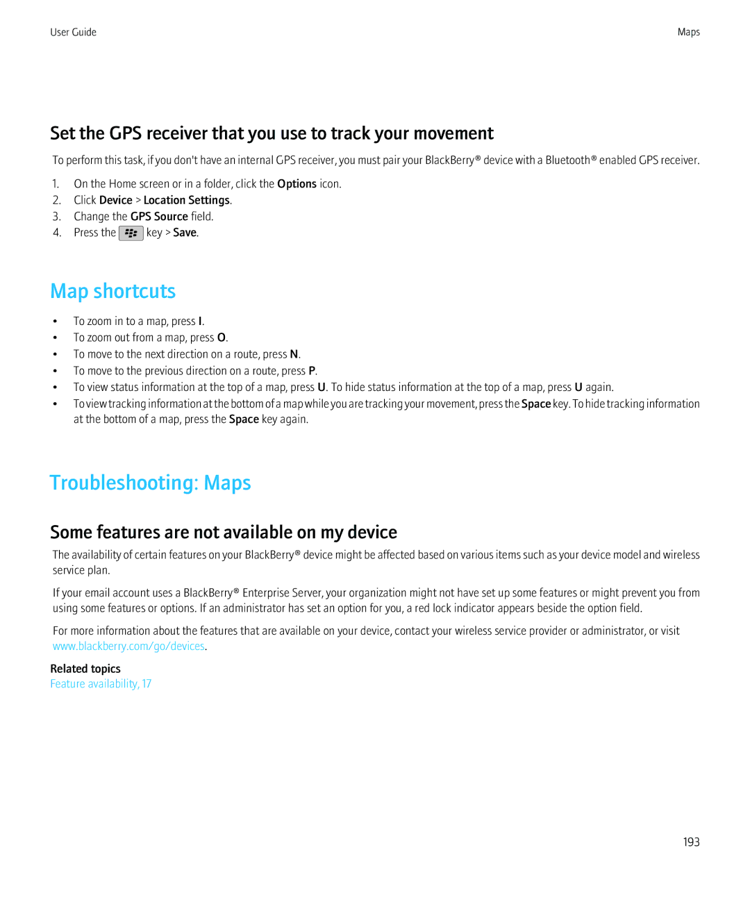 Blackberry 9800, 68001 manual Map shortcuts, Troubleshooting Maps, Set the GPS receiver that you use to track your movement 