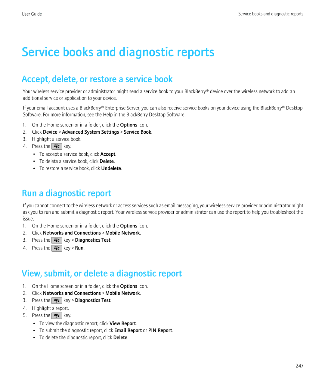 Blackberry 9800 Service books and diagnostic reports, Accept, delete, or restore a service book, Run a diagnostic report 