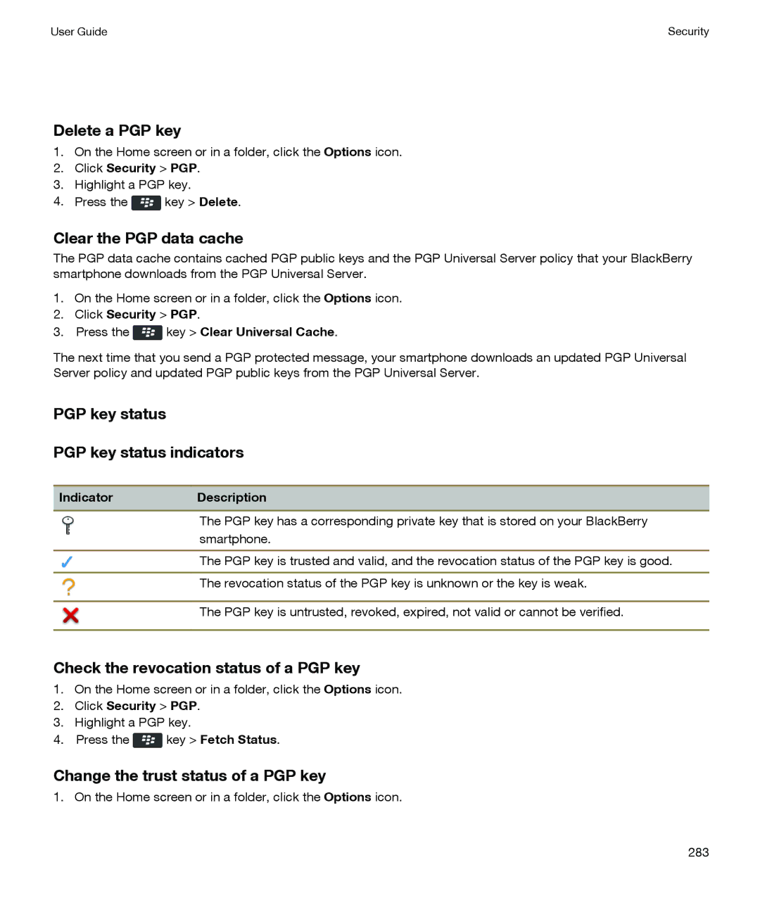 Blackberry P'9981 manual Delete a PGP key, Clear the PGP data cache, PGP key status PGP key status indicators 