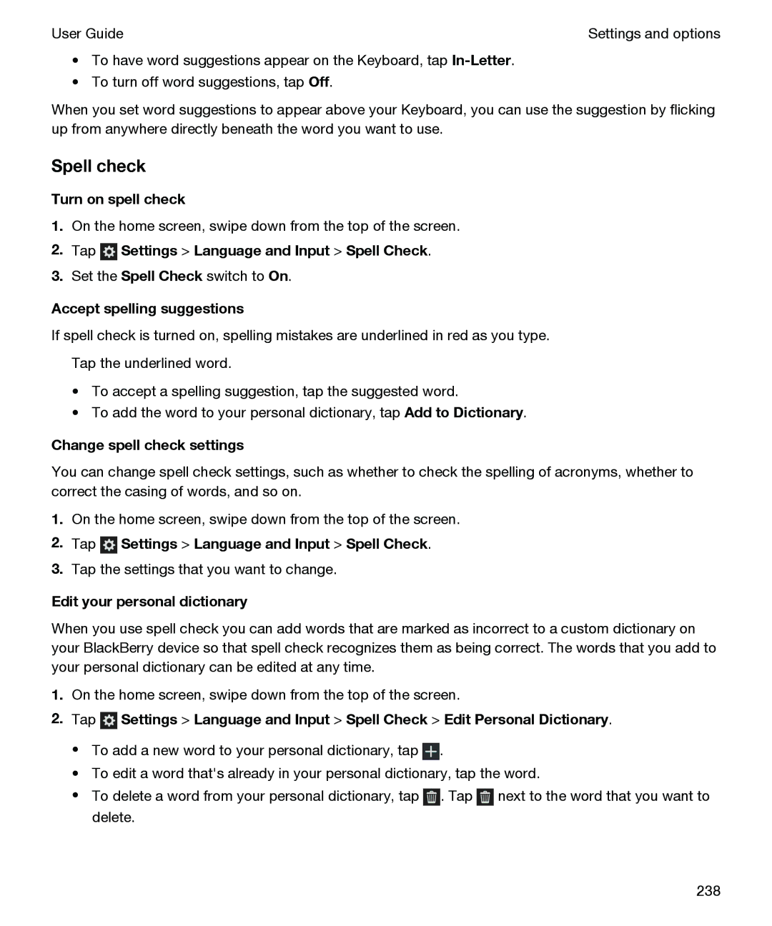 Blackberry P'9982 manual Spell check, Turn on spell check, Tap Settings Language and Input Spell Check 