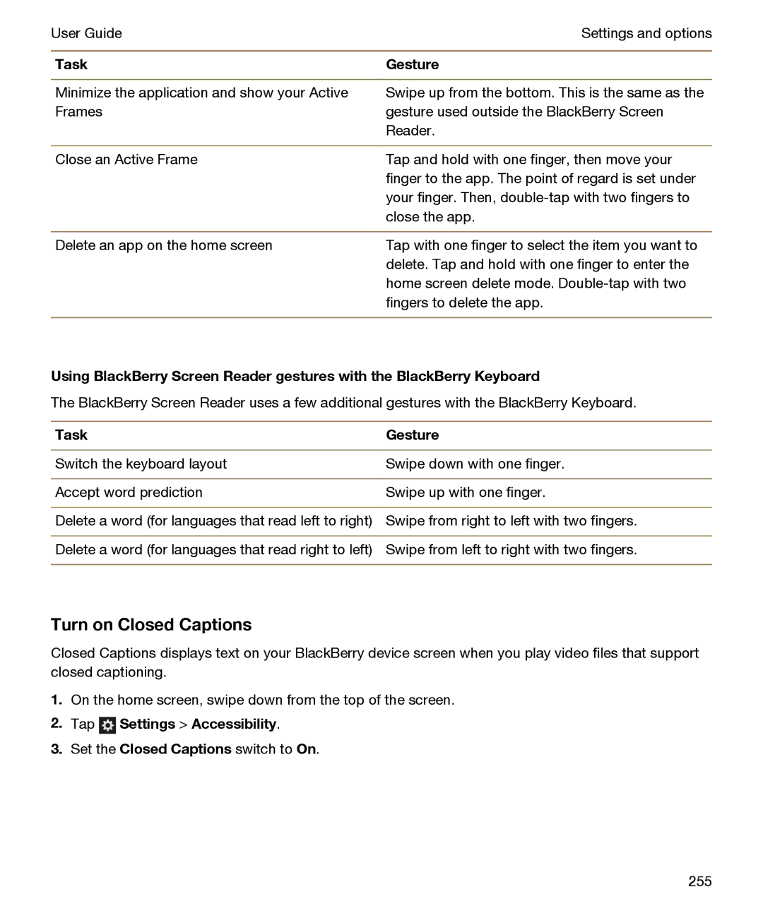 Blackberry P'9982 manual Turn on Closed Captions, Tap Settings Accessibility 
