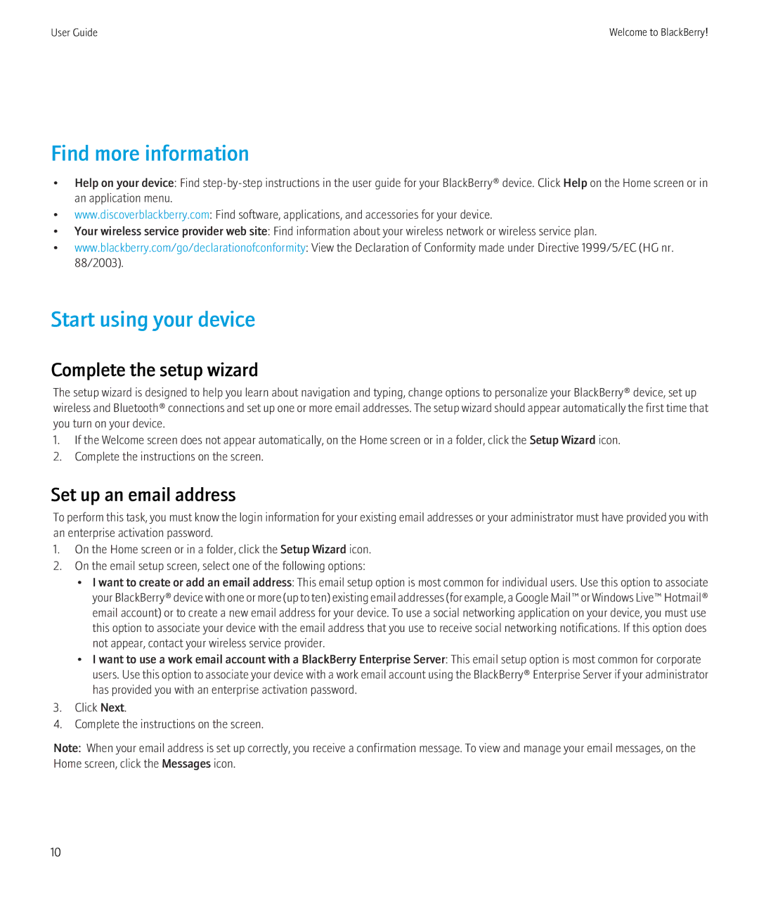 Blackberry PRD-12528-103 manual Find more information, Start using your device, Complete the setup wizard 