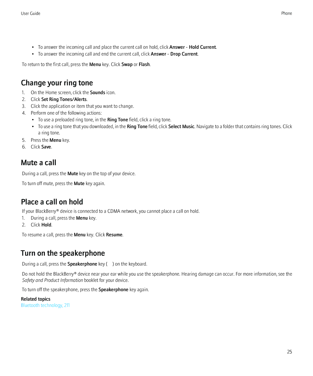 Blackberry PRD-12528-103 manual Mute a call, Place a call on hold, Turn on the speakerphone 