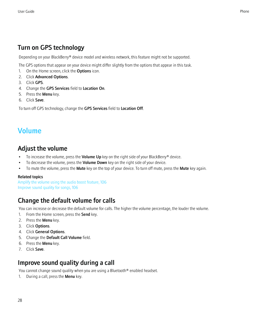 Blackberry PRD-12528-103 manual Volume, Turn on GPS technology, Adjust the volume, Change the default volume for calls 
