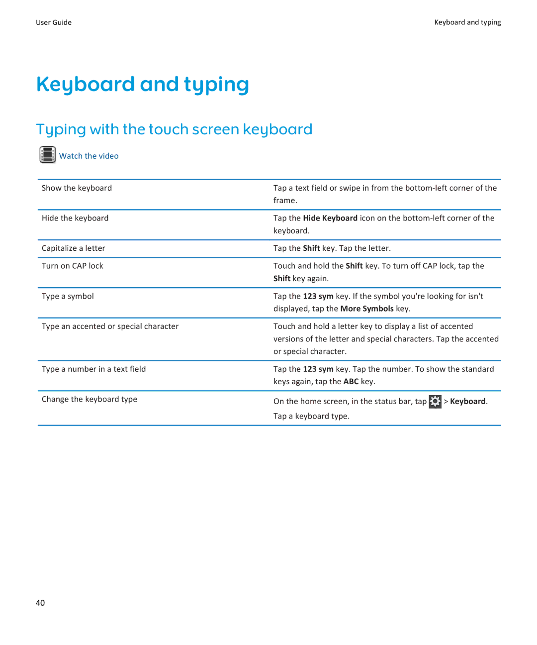 Blackberry PRD-38548-003, PRD-38548-002, PRD-38548-001 manual Keyboard and typing, Typing with the touch screen keyboard 