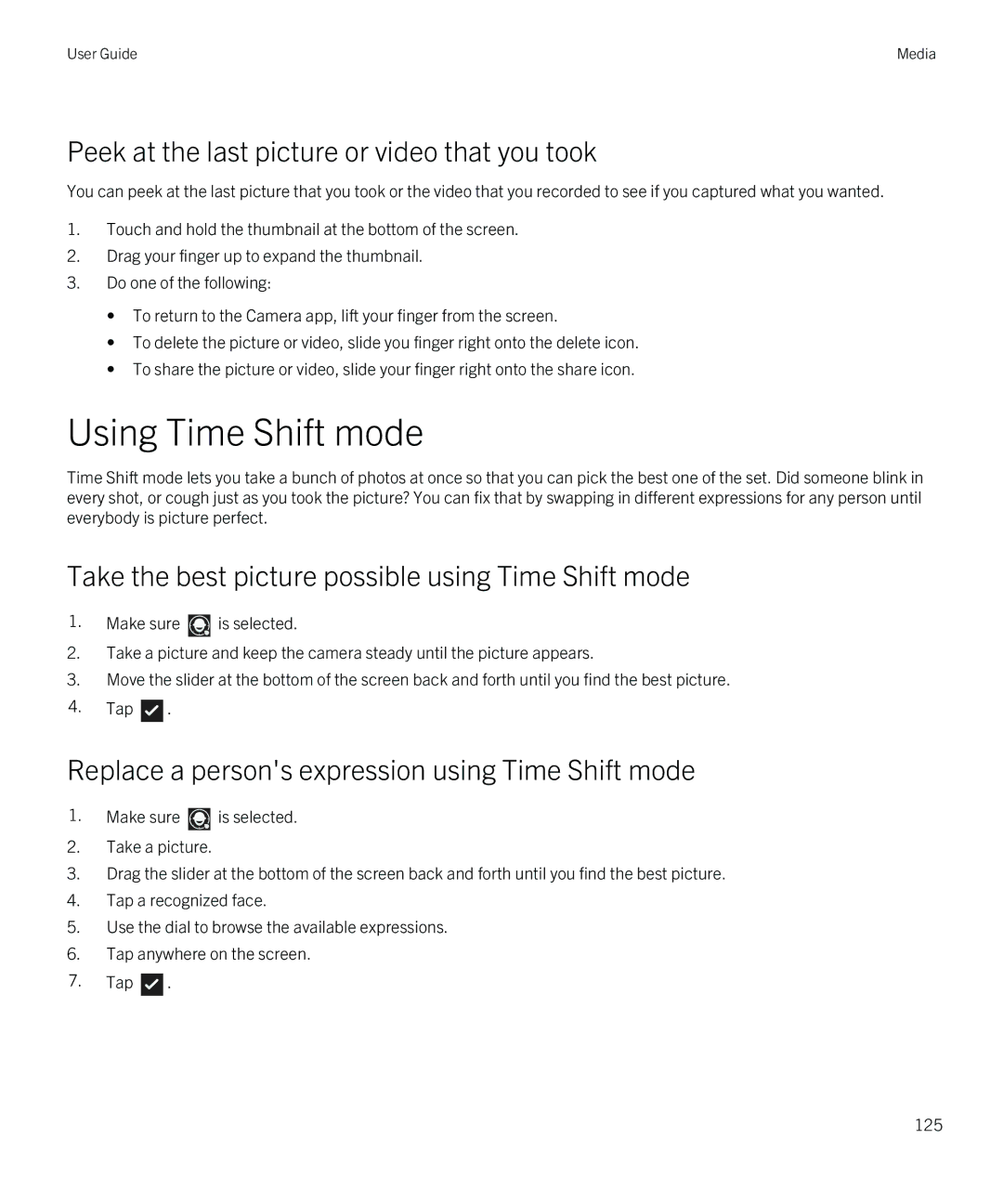 Blackberry Q5 manual Using Time Shift mode, Peek at the last picture or video that you took 