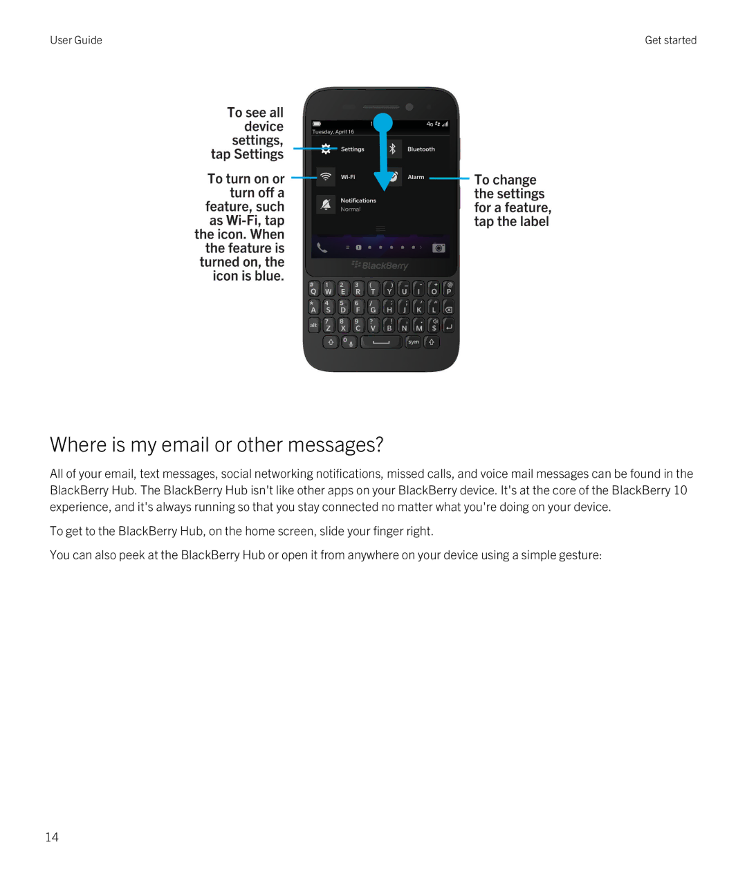 Blackberry Q5 manual Where is my email or other messages? 