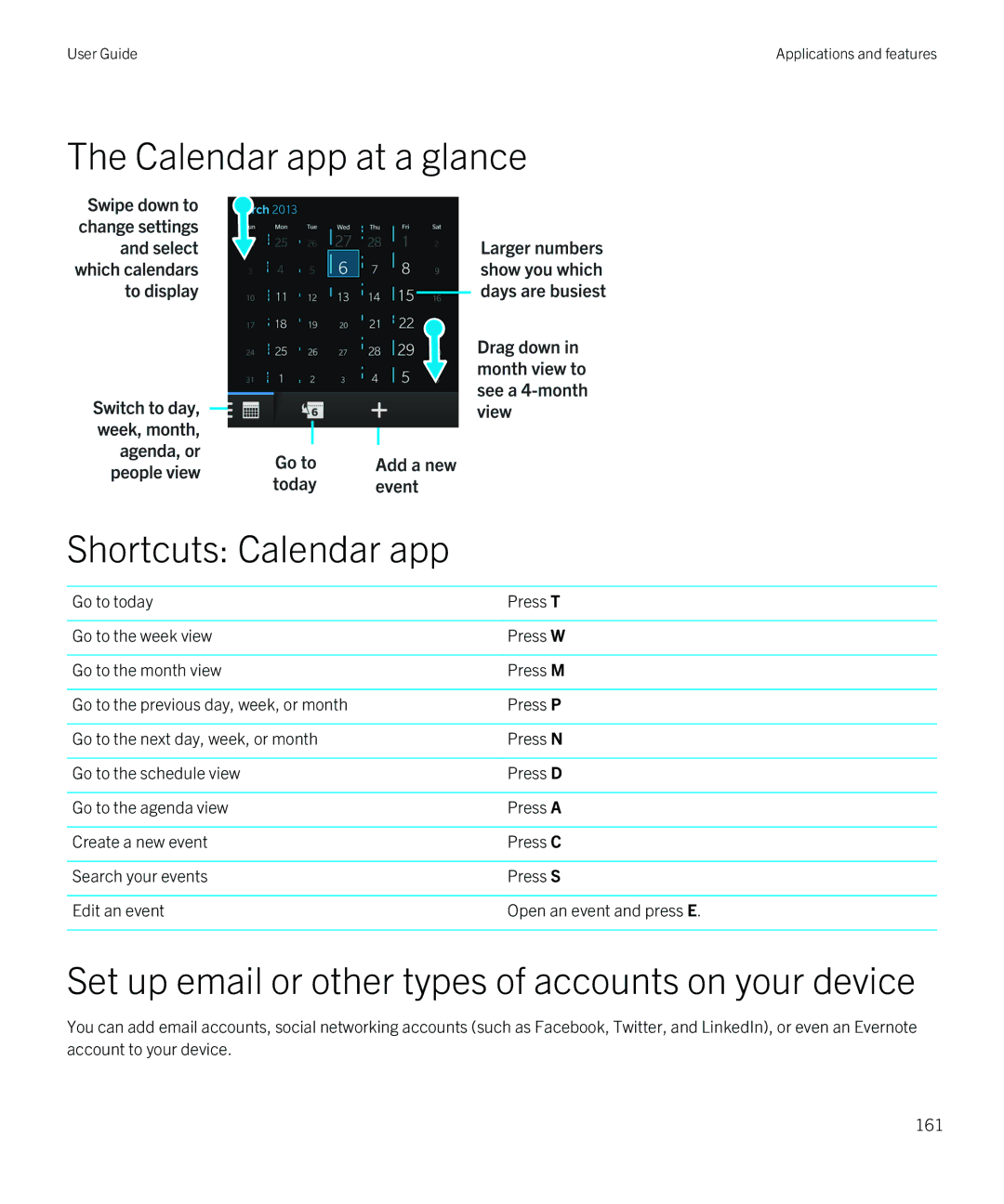 Blackberry Q5 Calendar app at a glance Shortcuts Calendar app, Set up email or other types of accounts on your device 