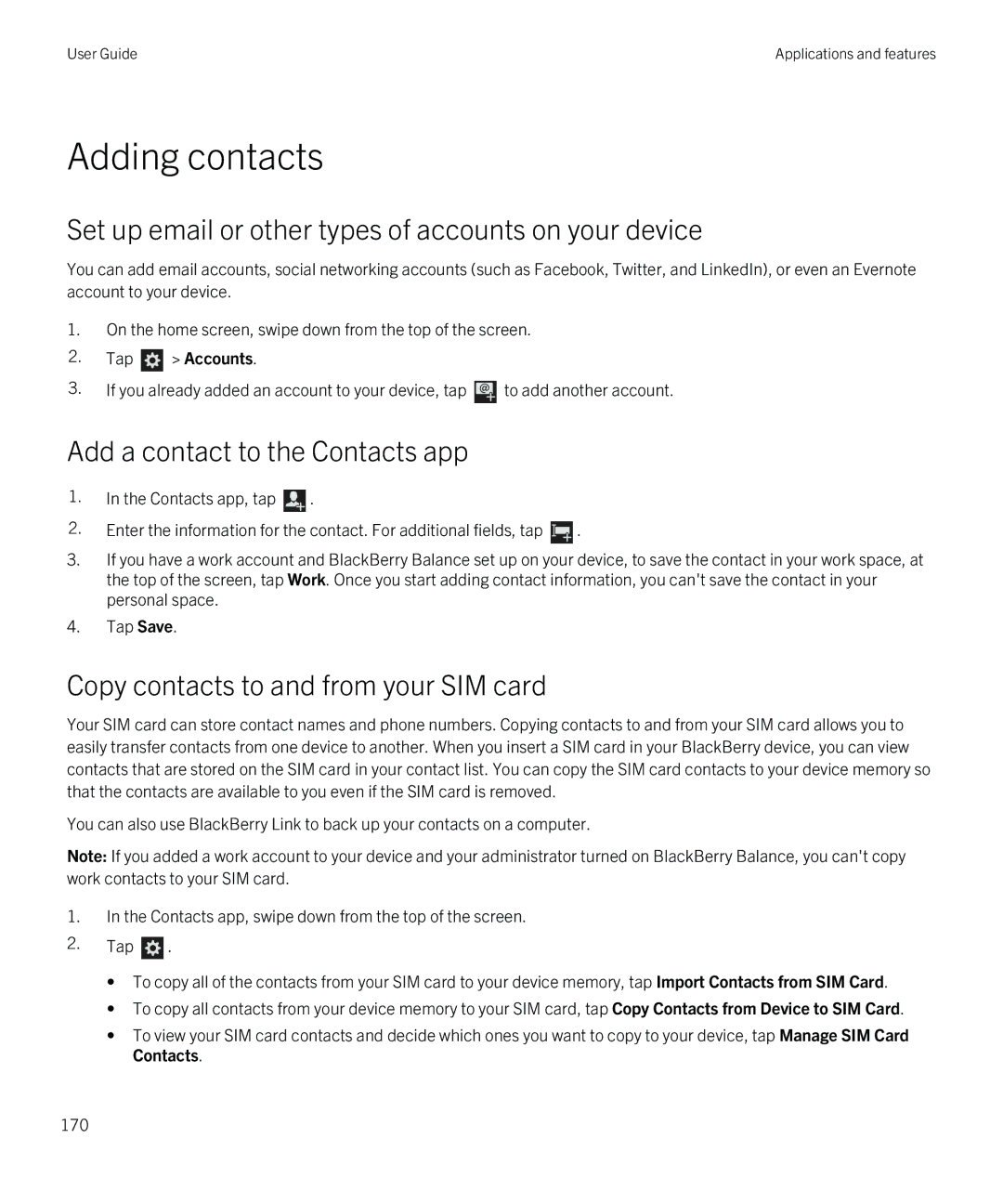 Blackberry Q5 manual Adding contacts, Add a contact to the Contacts app, Copy contacts to and from your SIM card 