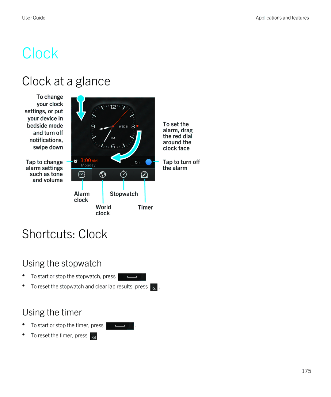 Blackberry Q5 manual Clock at a glance Shortcuts Clock, Using the stopwatch, Using the timer 