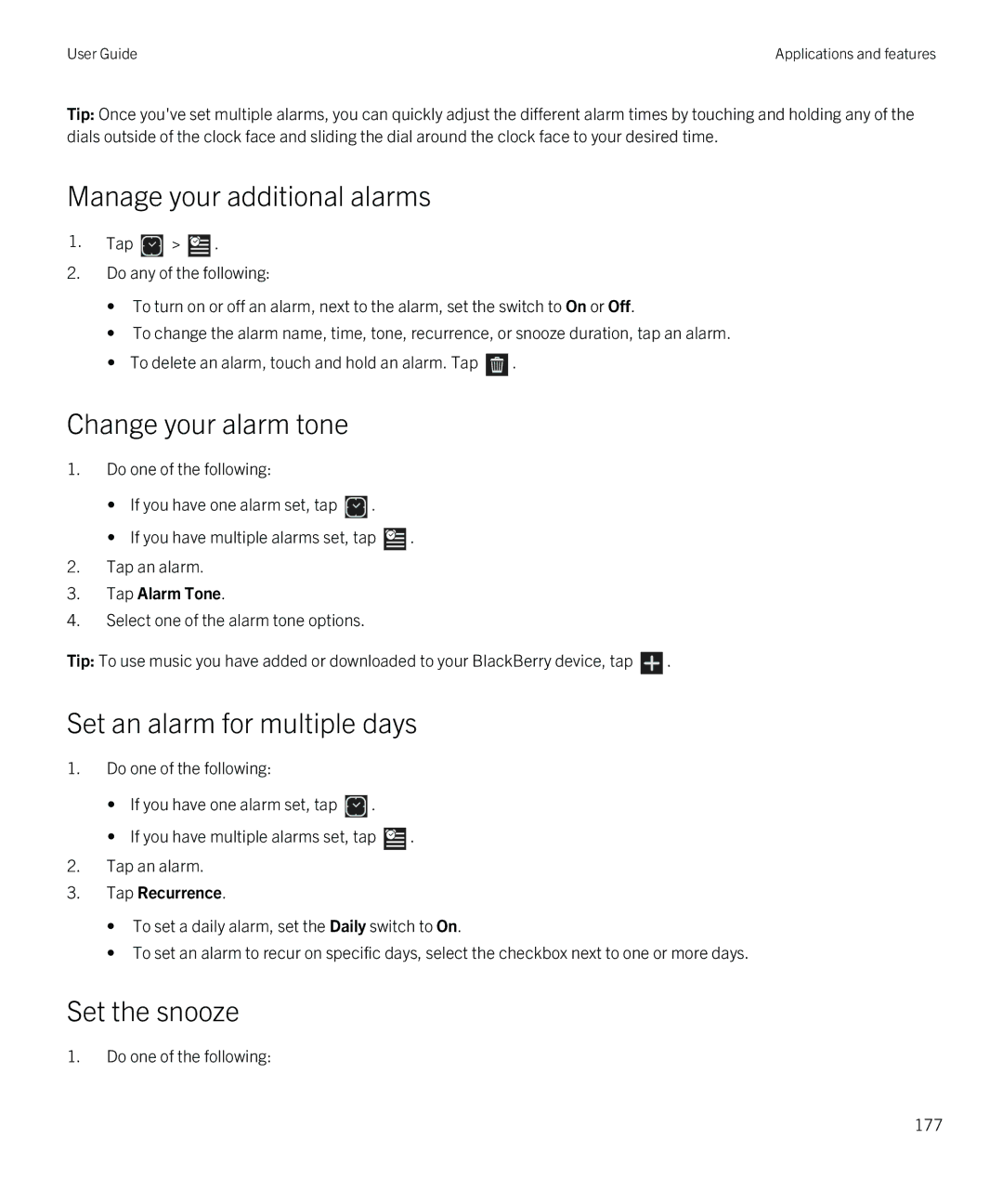 Blackberry Q5 manual Manage your additional alarms, Change your alarm tone, Set an alarm for multiple days, Set the snooze 