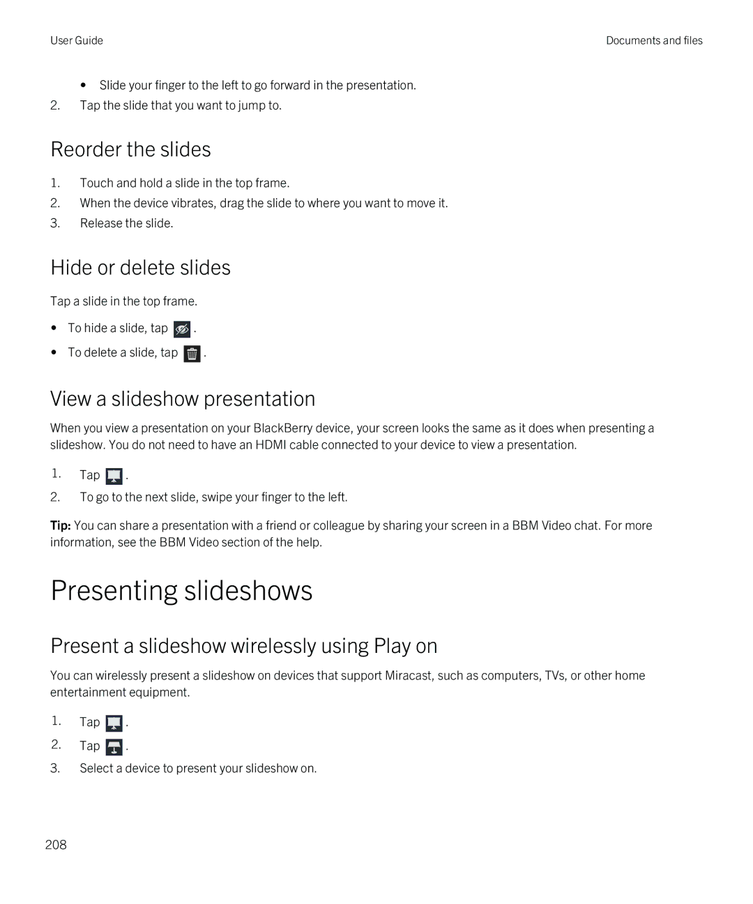 Blackberry Q5 manual Presenting slideshows, Reorder the slides, Hide or delete slides, View a slideshow presentation 