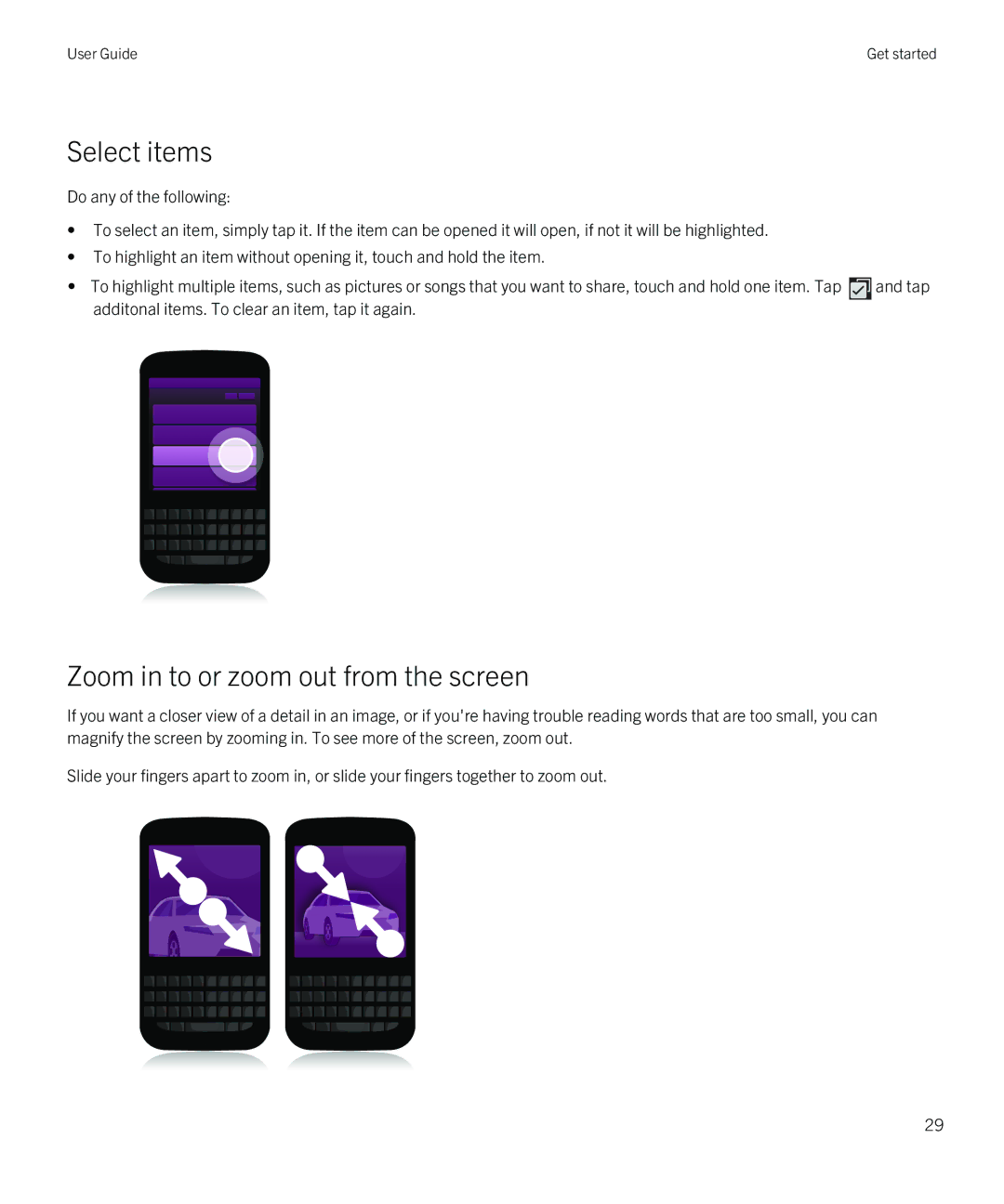 Blackberry Q5 manual Select items, Zoom in to or zoom out from the screen 