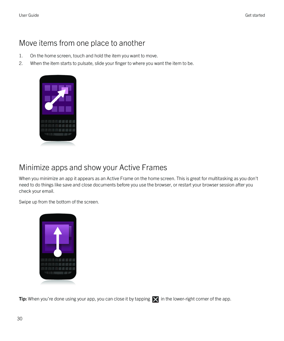 Blackberry Q5 manual Move items from one place to another, Minimize apps and show your Active Frames 