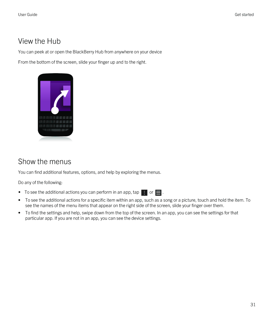 Blackberry Q5 manual View the Hub, Show the menus 