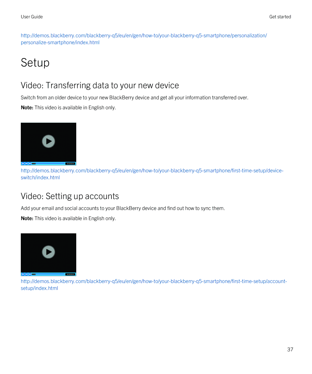 Blackberry Q5 manual Setup, Video Transferring data to your new device, Video Setting up accounts 