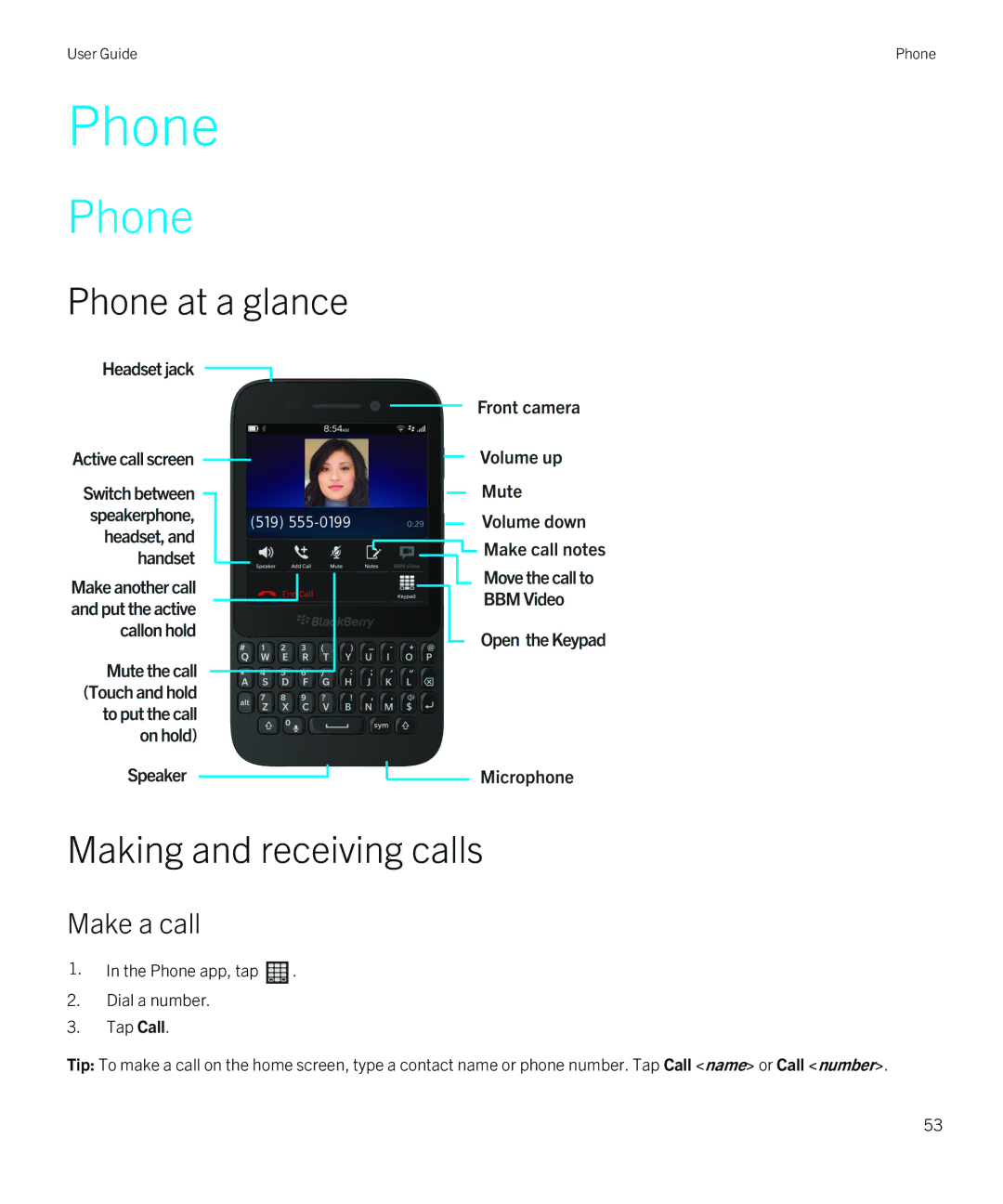 Blackberry Q5 manual Phone at a glance Making and receiving calls, Make a call 