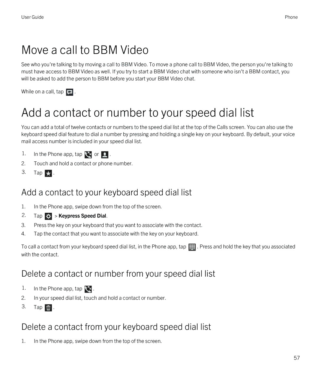 Blackberry Q5 manual Move a call to BBM Video, Add a contact or number to your speed dial list 