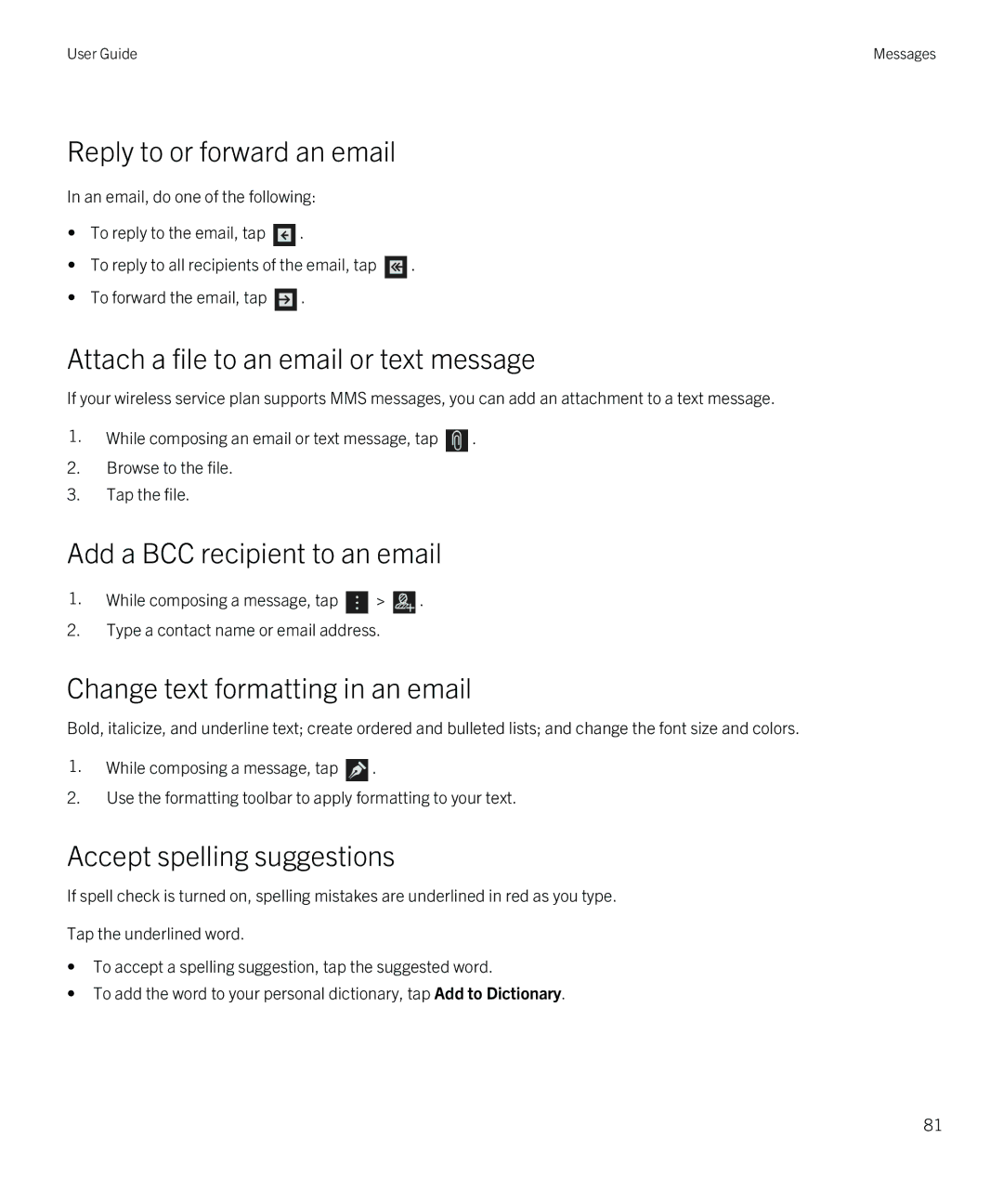 Blackberry Q5 Reply to or forward an email, Attach a file to an email or text message, Add a BCC recipient to an email 