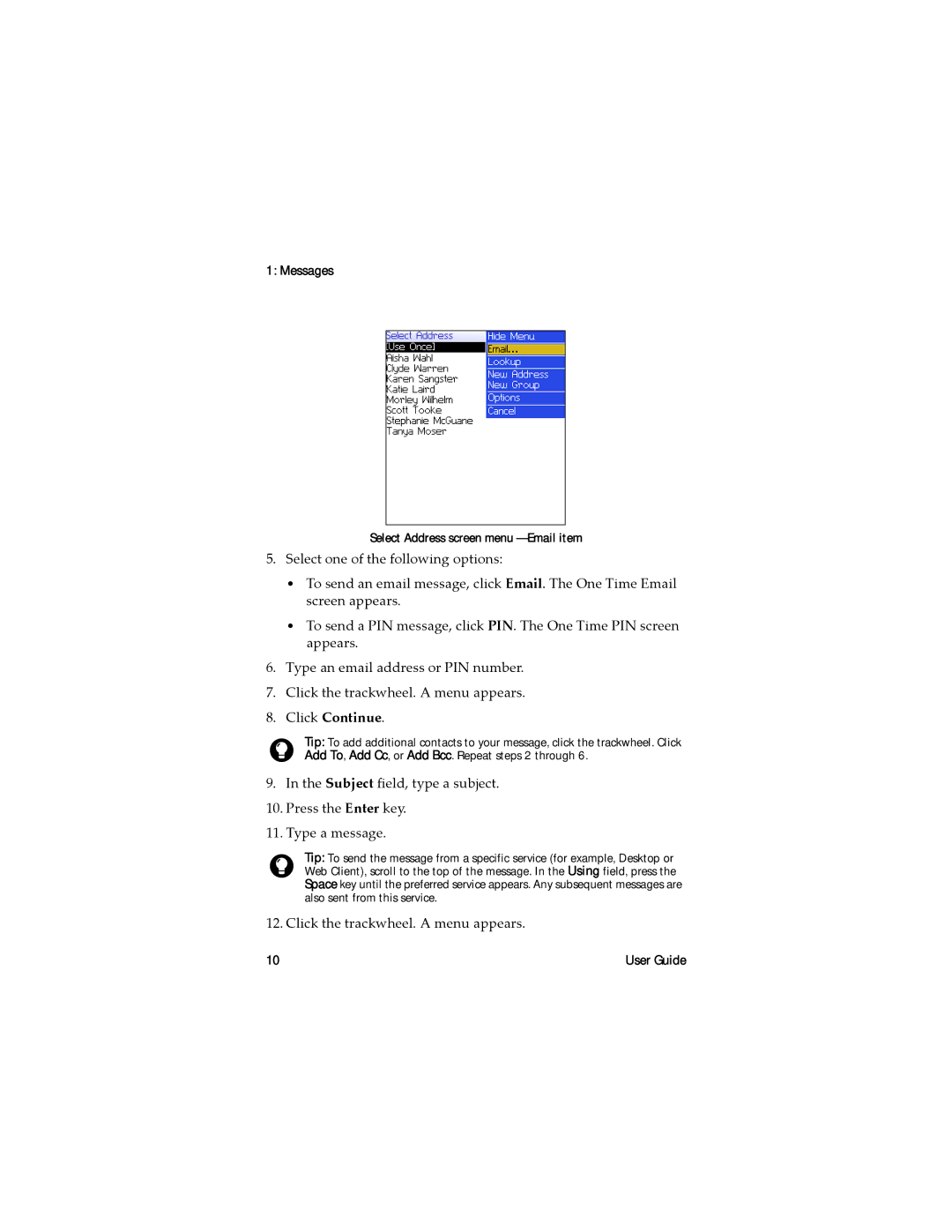 Blackberry RAL10IN manual Click Continue, Messages Select Address screen menu Email item 