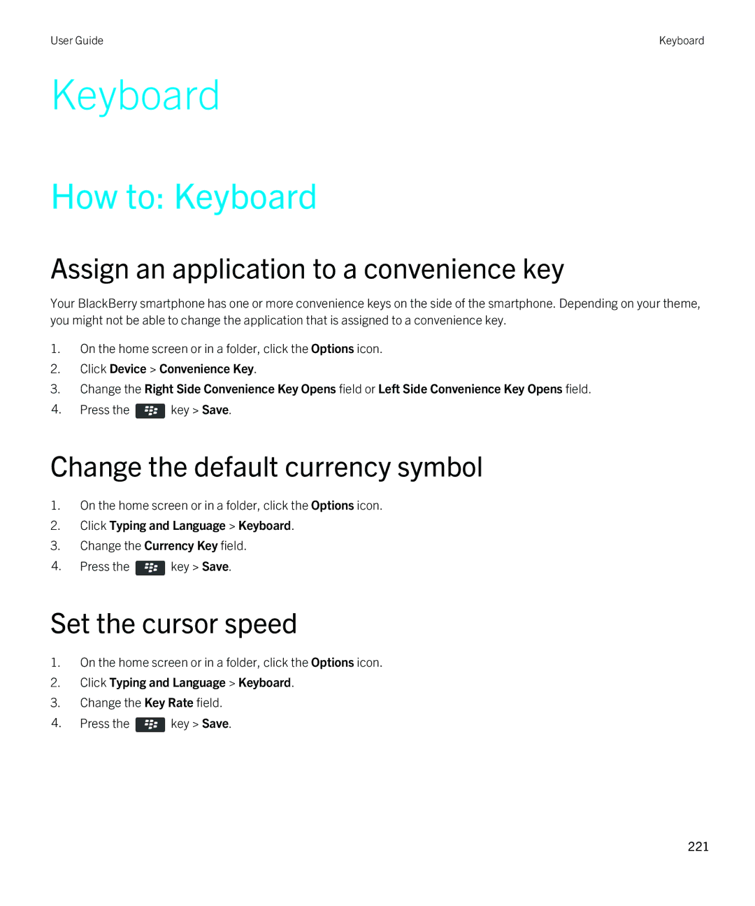 Blackberry REX41GW How to Keyboard, Assign an application to a convenience key, Change the default currency symbol 