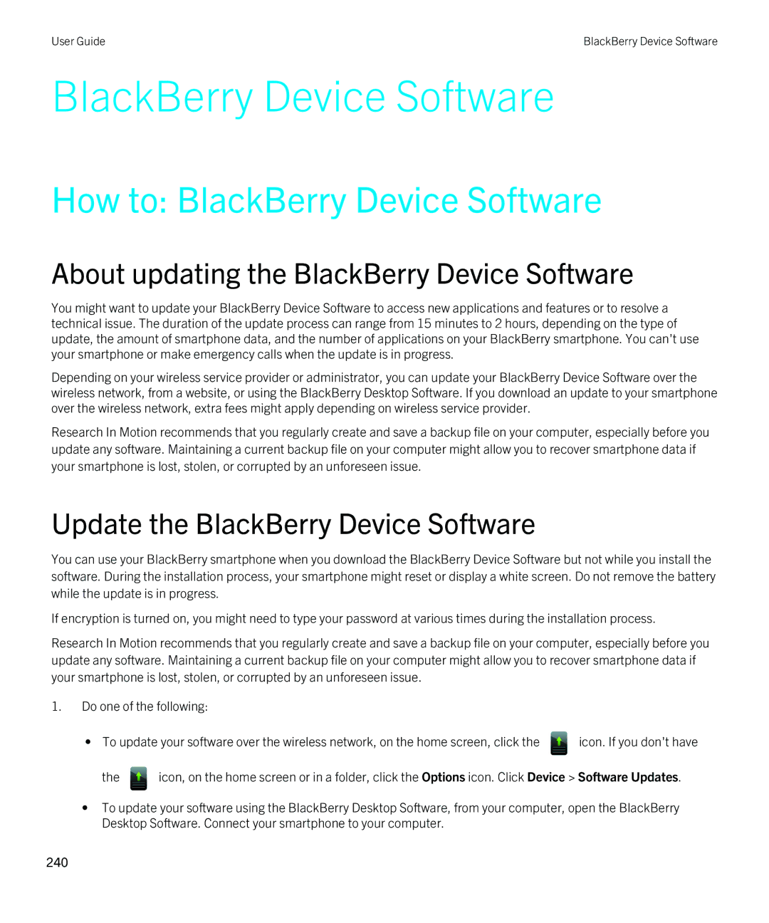 Blackberry REX41GW manual How to BlackBerry Device Software, About updating the BlackBerry Device Software 