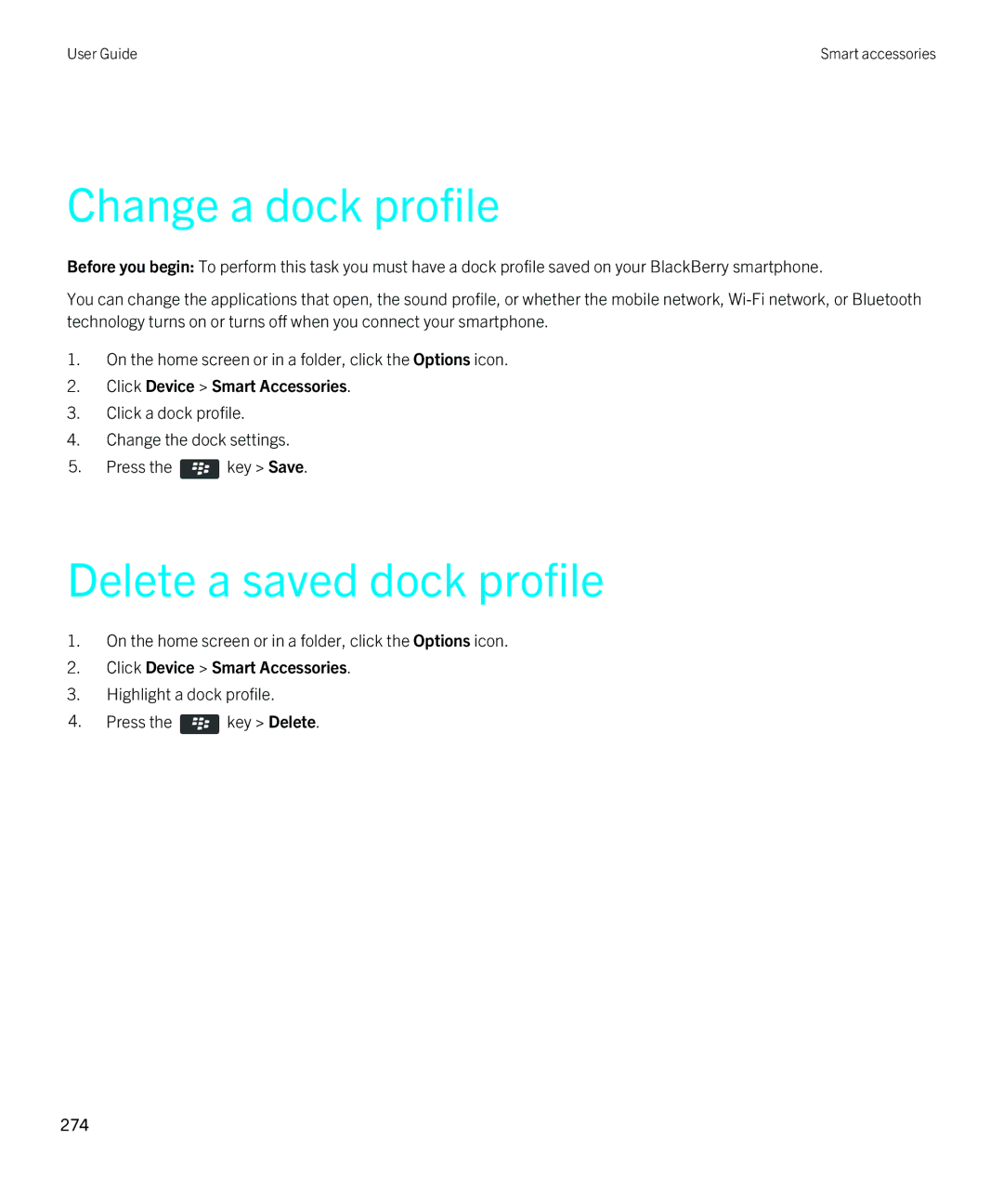 Blackberry REX41GW manual Change a dock profile, Delete a saved dock profile, Click Device Smart Accessories 