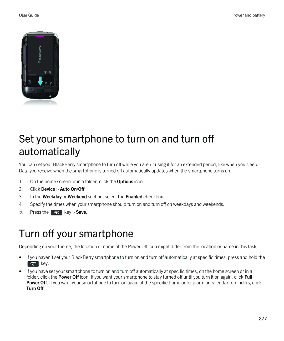 Blackberry REX41GW manual Set your smartphone to turn on and turn off automatically, Turn off your smartphone 