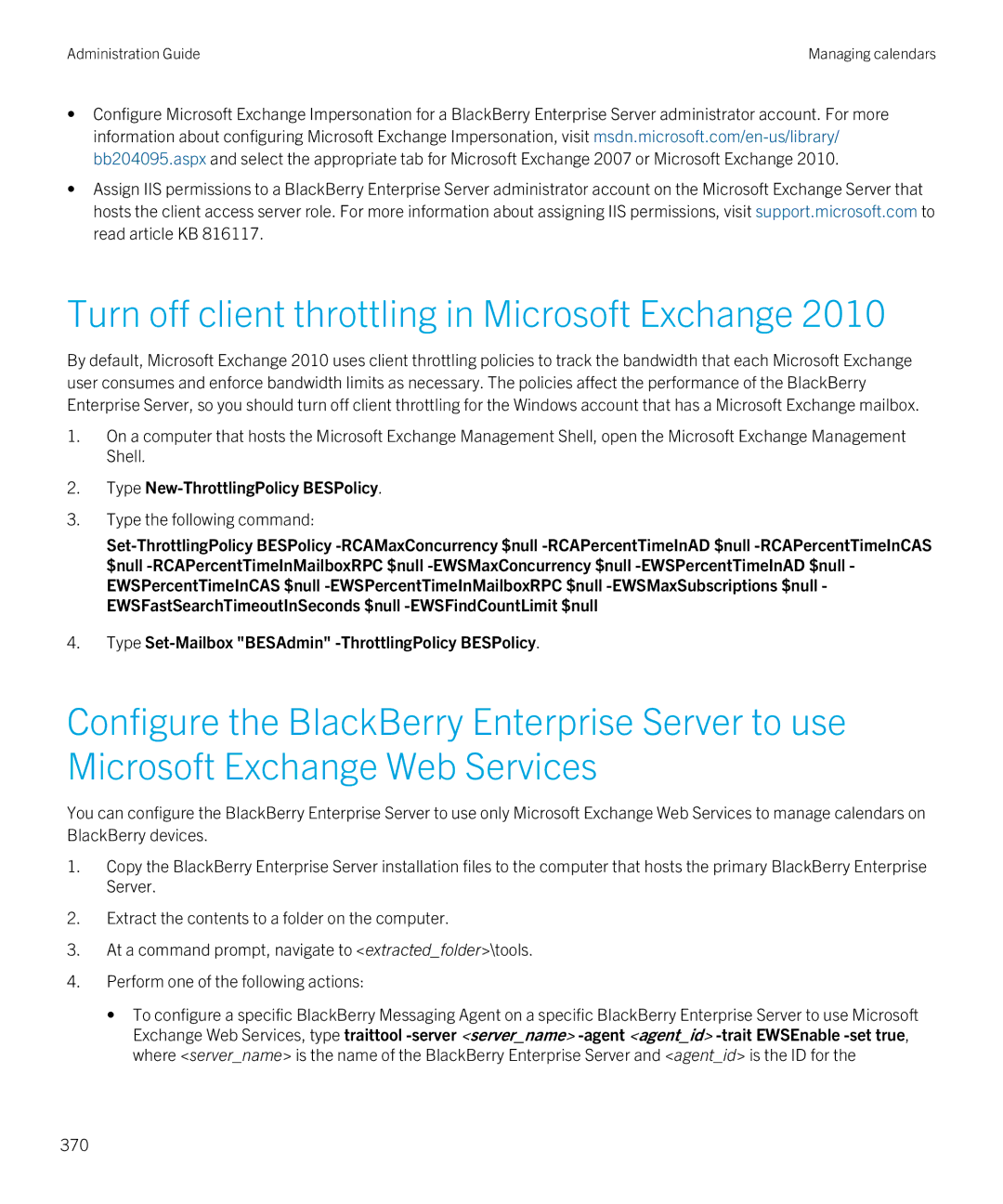 Blackberry SWD-20120924140022907 Turn off client throttling in Microsoft Exchange, Type New-ThrottlingPolicy BESPolicy 