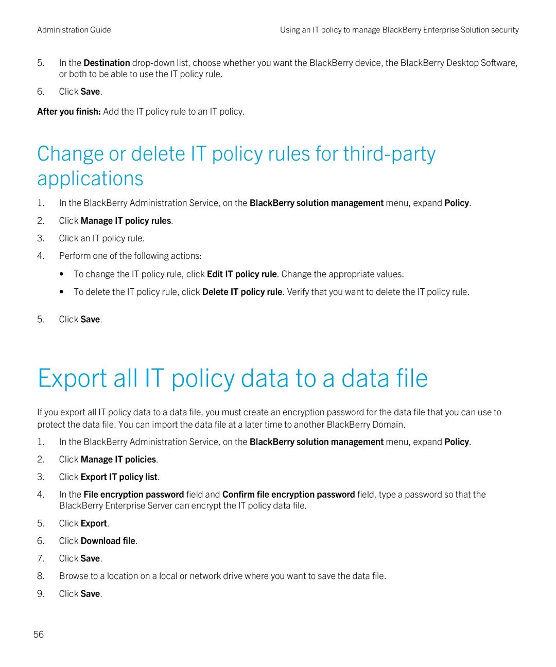 Blackberry SWD-20120924140022907 Export all IT policy data to a data file, Click Manage IT policy rules, Click Export 