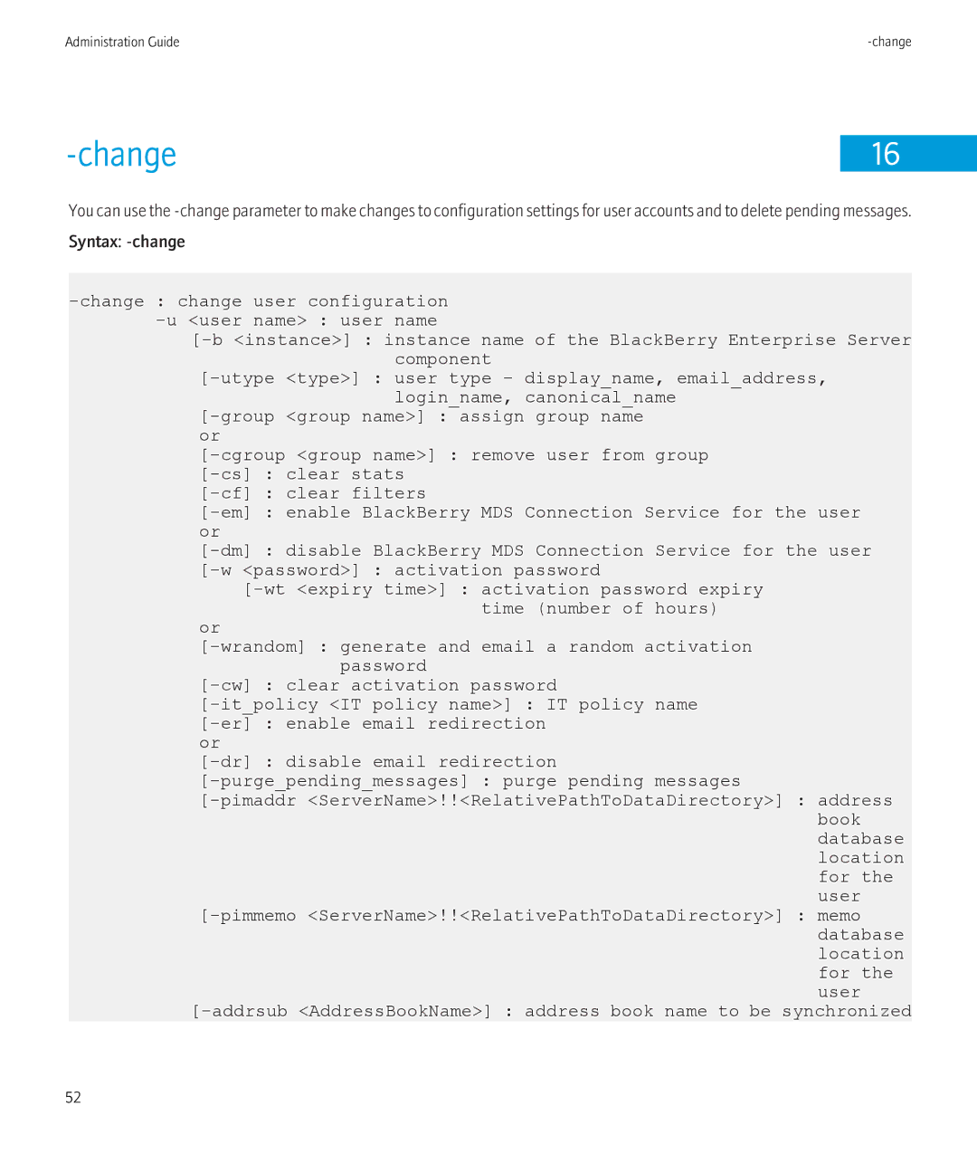 Blackberry SWD-504685-0330050601-001 manual Change, Syntax -change 