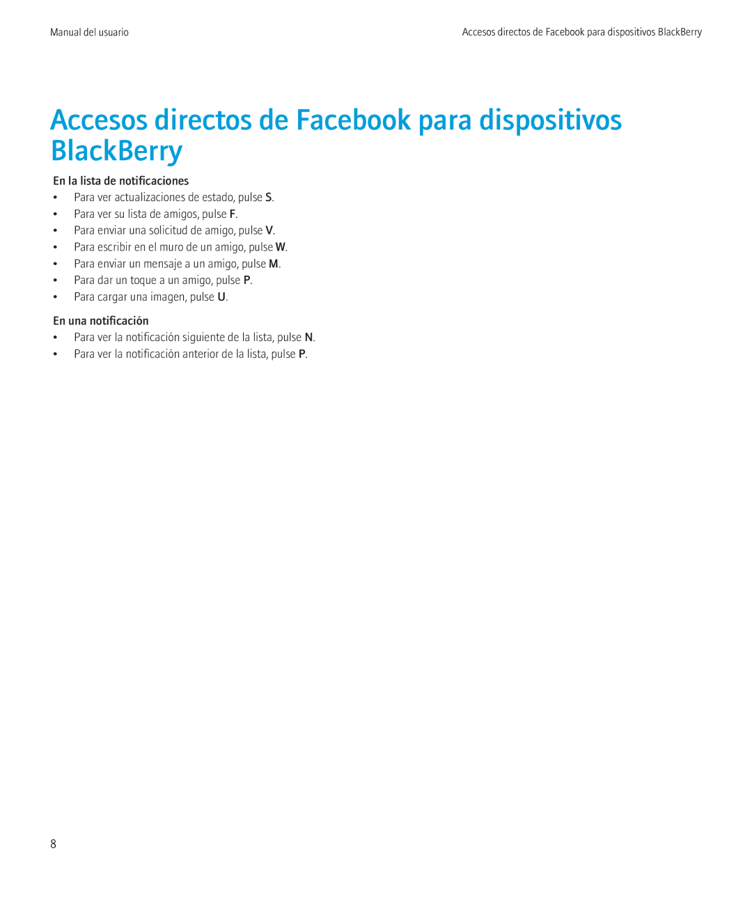 Blackberry SWDT266756-1153801-0818042737-005 manual Accesos directos de Facebook para dispositivos BlackBerry 