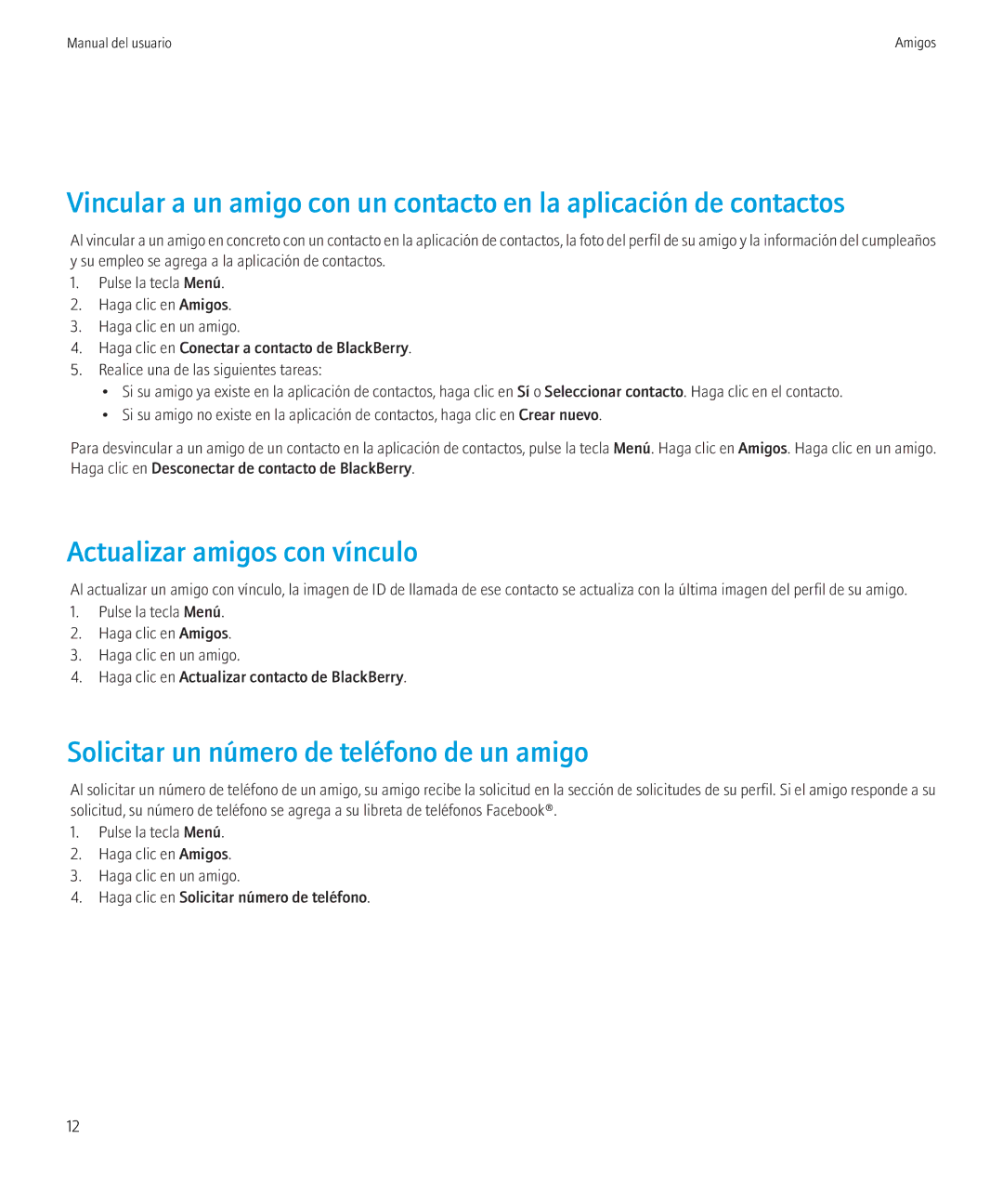 Blackberry SWDT266756-1153801-0818042737-005 Actualizar amigos con vínculo, Solicitar un número de teléfono de un amigo 