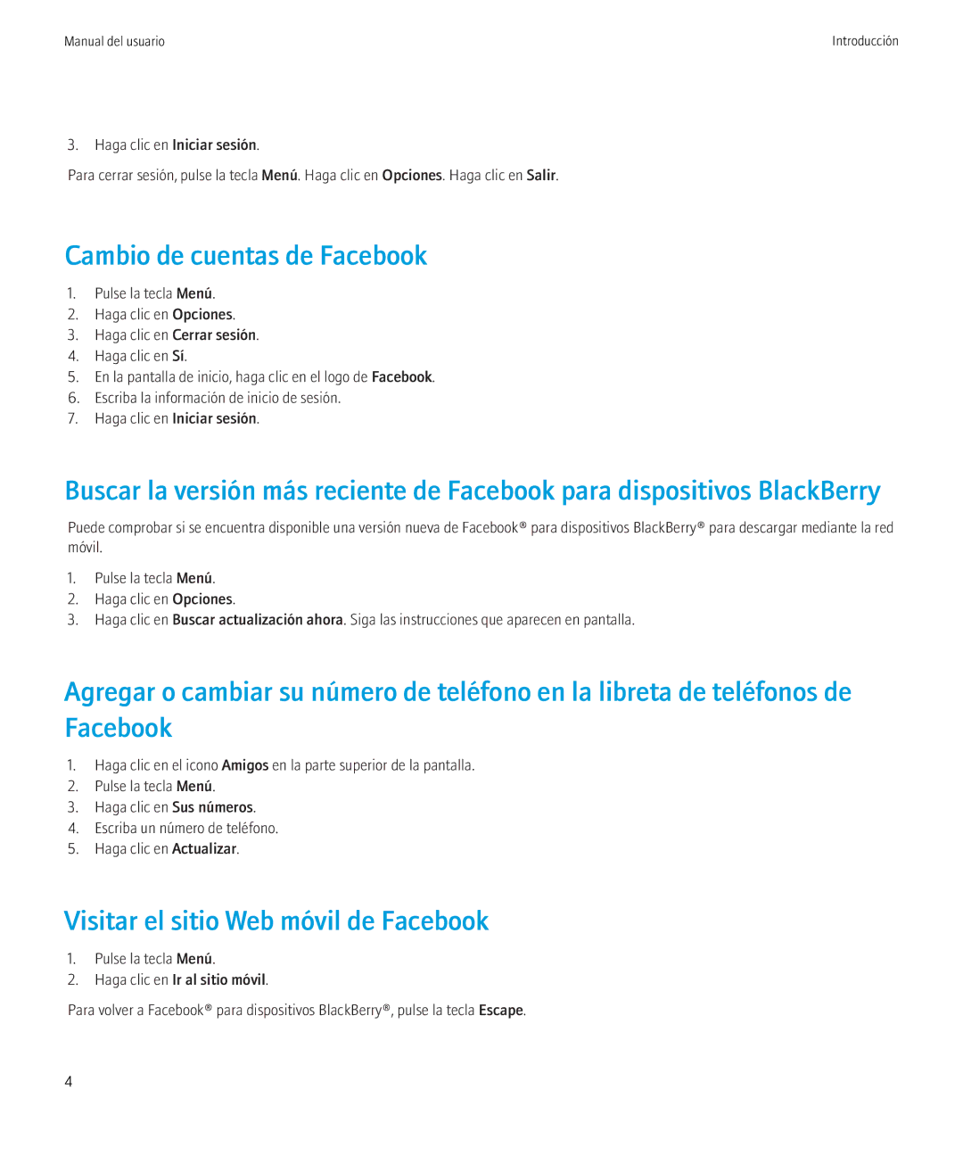 Blackberry SWDT266756-1153801-0818042737-005 manual Cambio de cuentas de Facebook, Visitar el sitio Web móvil de Facebook 