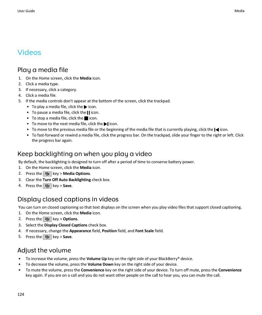 Blackberry SWDT643442-941426-0201084713-001 manual Videos, Keep backlighting on when you play a video 