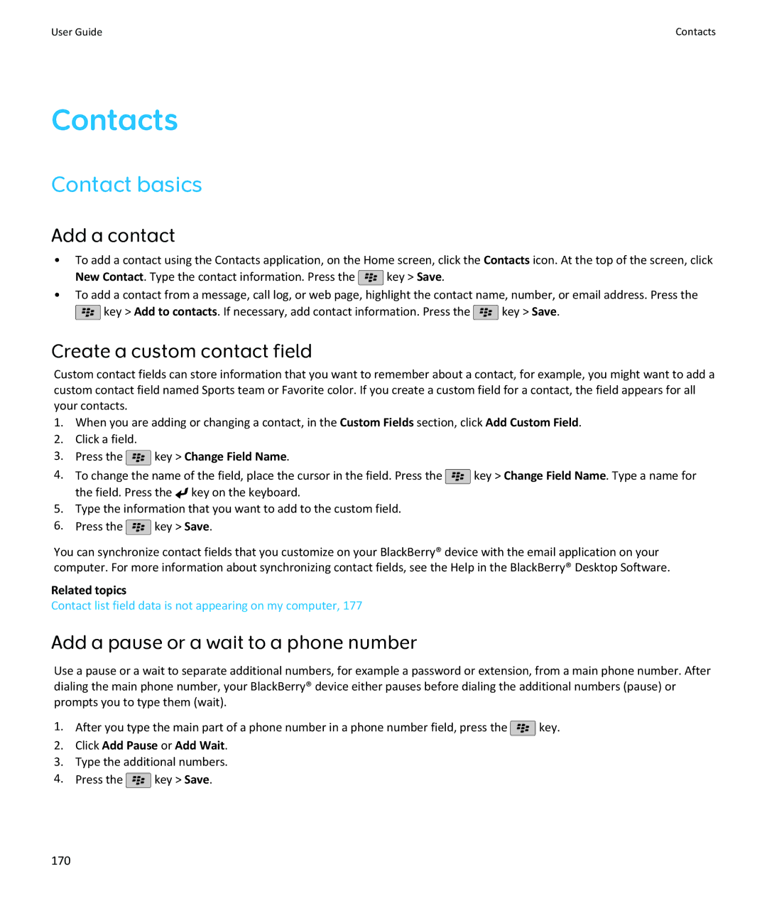 Blackberry SWDT643442-941426-0201084713-001 manual Contacts, Contact basics, Add a contact, Create a custom contact field 