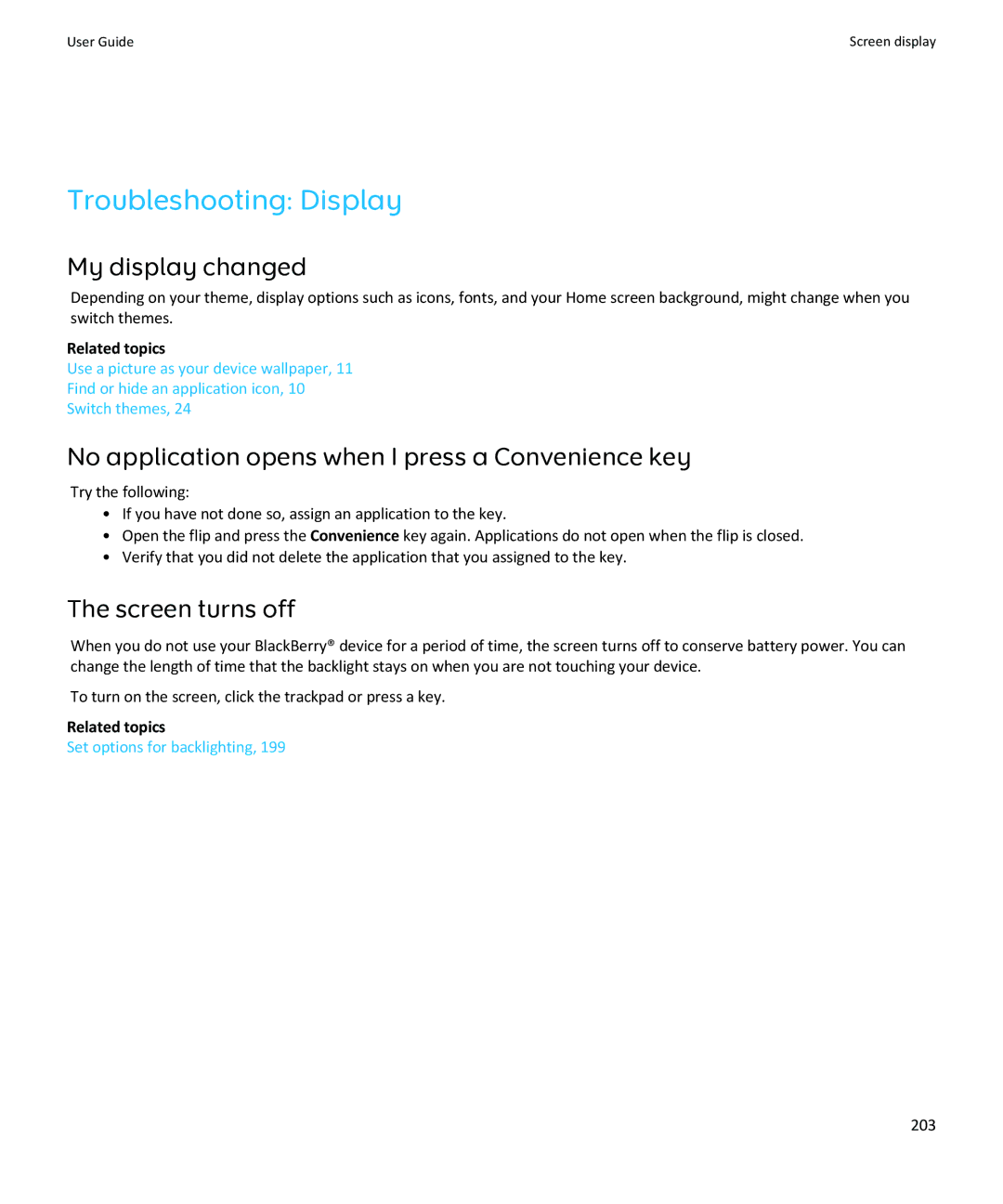 Blackberry SWDT643442-941426-0201084713-001 manual Troubleshooting Display, My display changed, Screen turns off, 203 