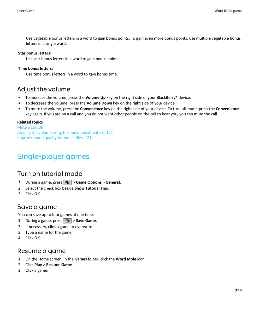 Blackberry SWDT643442-941426-0201084713-001 manual Single-player games, Turn on tutorial mode, Save a game, Resume a game 