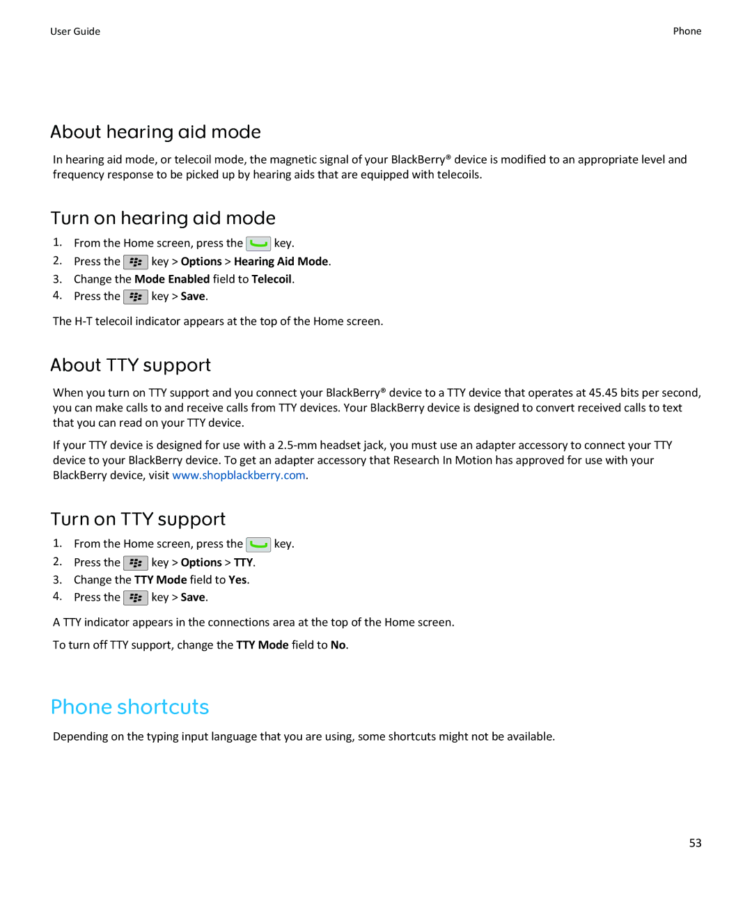 Blackberry SWDT643442-941426-0201084713-001 manual About hearing aid mode, Turn on hearing aid mode, About TTY support 