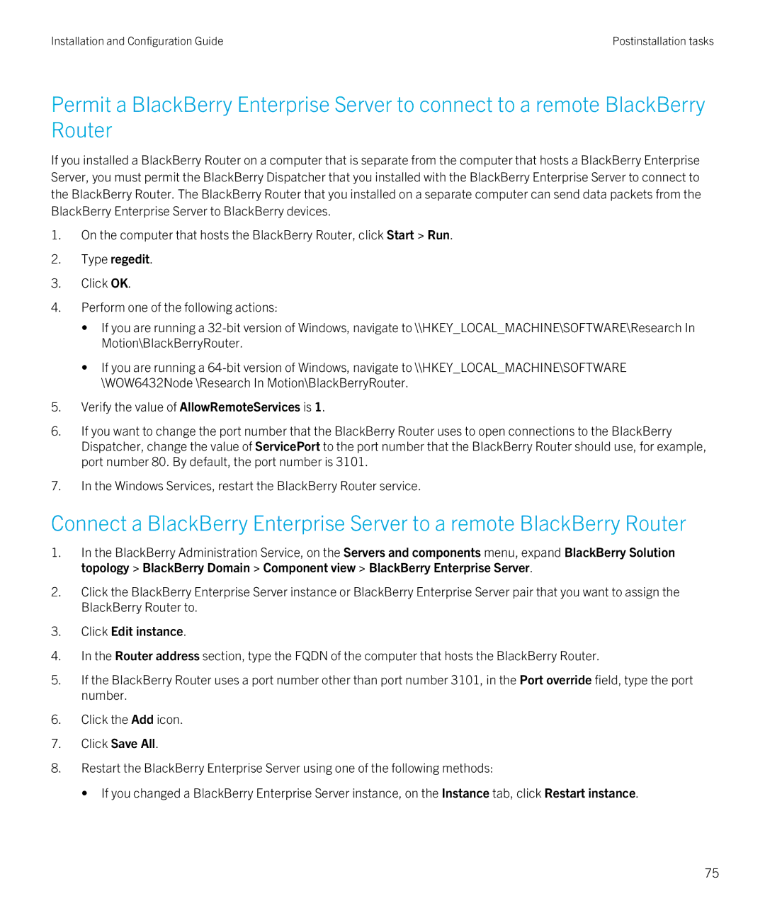 Blackberry Version 5.0 Service Pack 4 manual Type regedit 