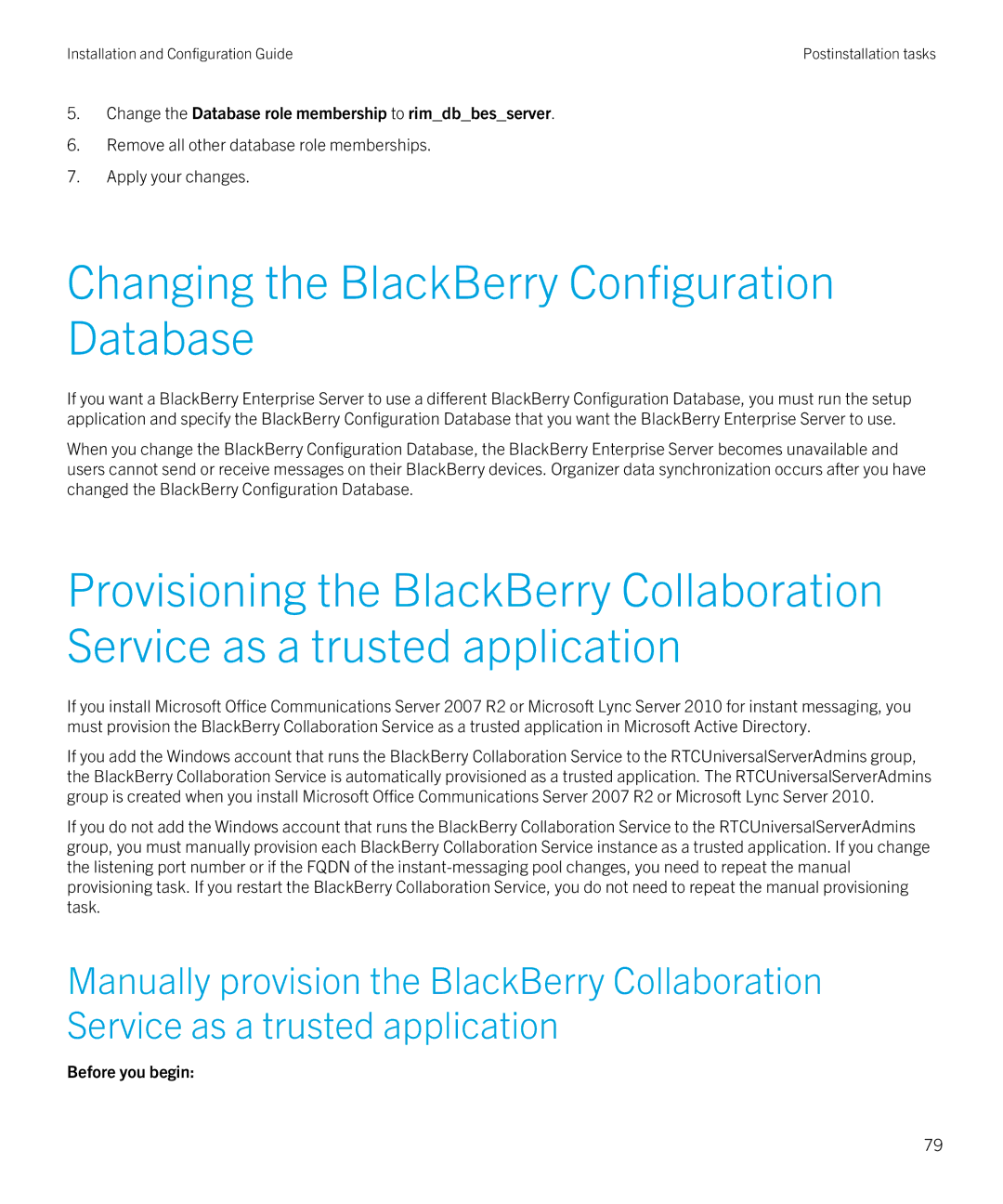 Blackberry Version 5.0 Service Pack 4 manual Changing the BlackBerry Configuration Database 