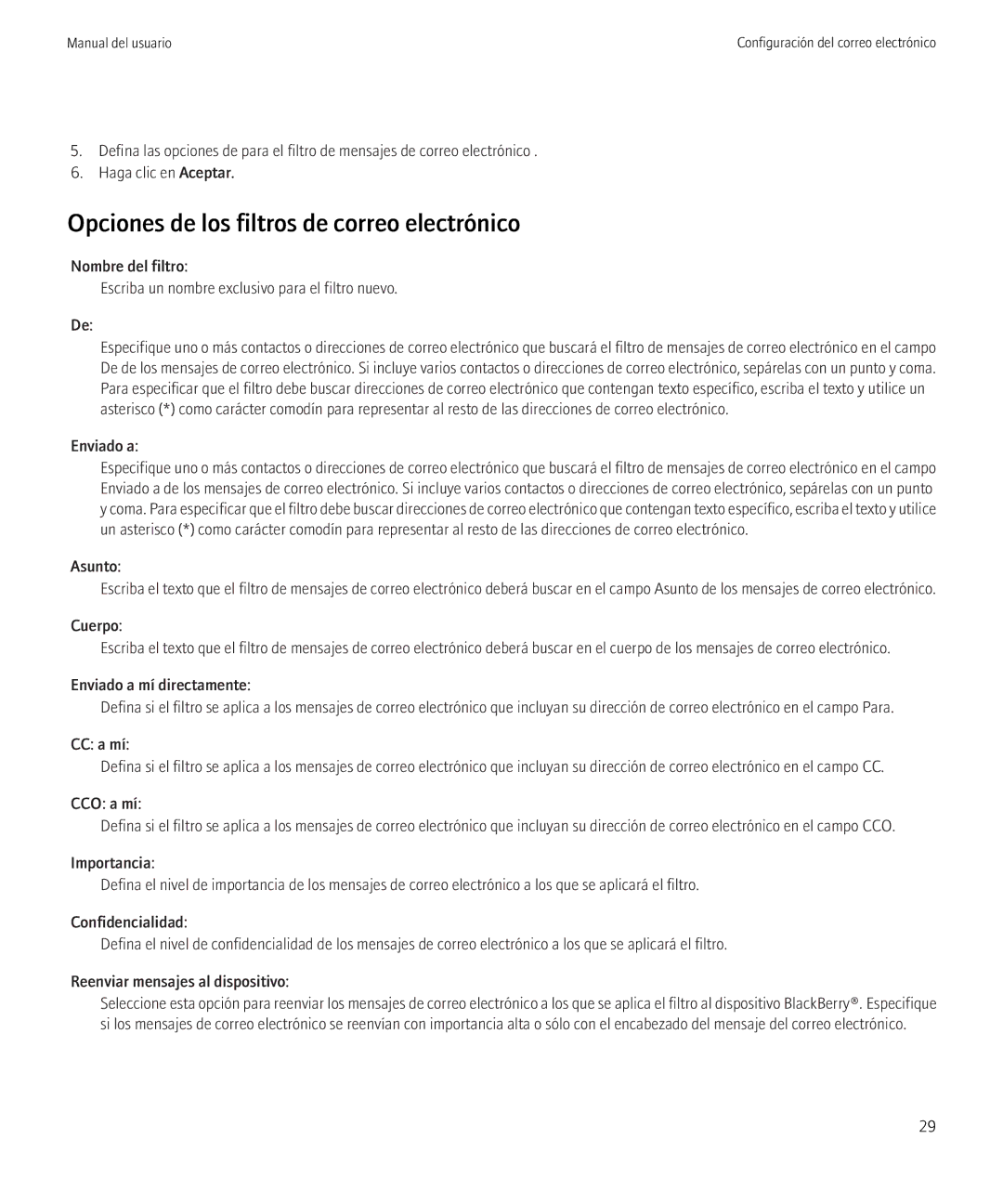 Blackberry VERSION 5.0 manual Opciones de los filtros de correo electrónico, Enviado a 