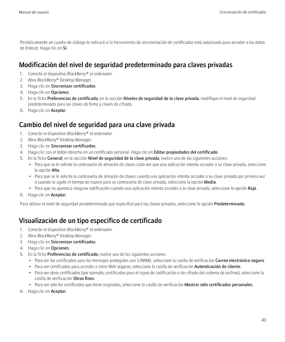 Blackberry VERSION 5.0 manual Cambio del nivel de seguridad para una clave privada 