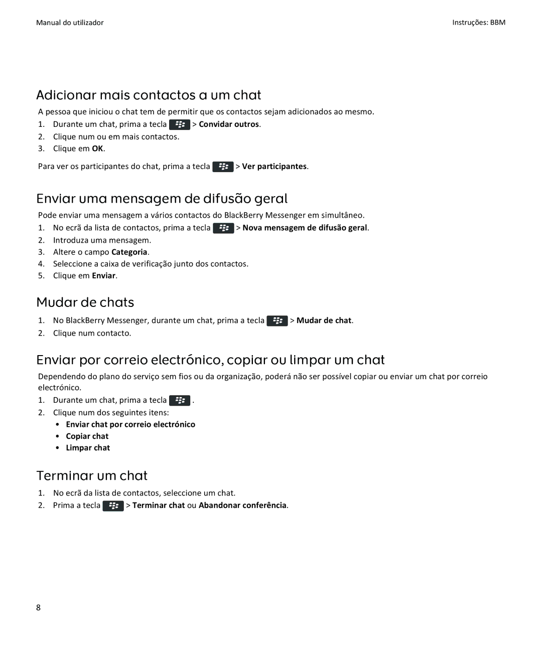 Blackberry Verso: 6.1 Adicionar mais contactos a um chat, Enviar uma mensagem de difusão geral, Mudar de chats 