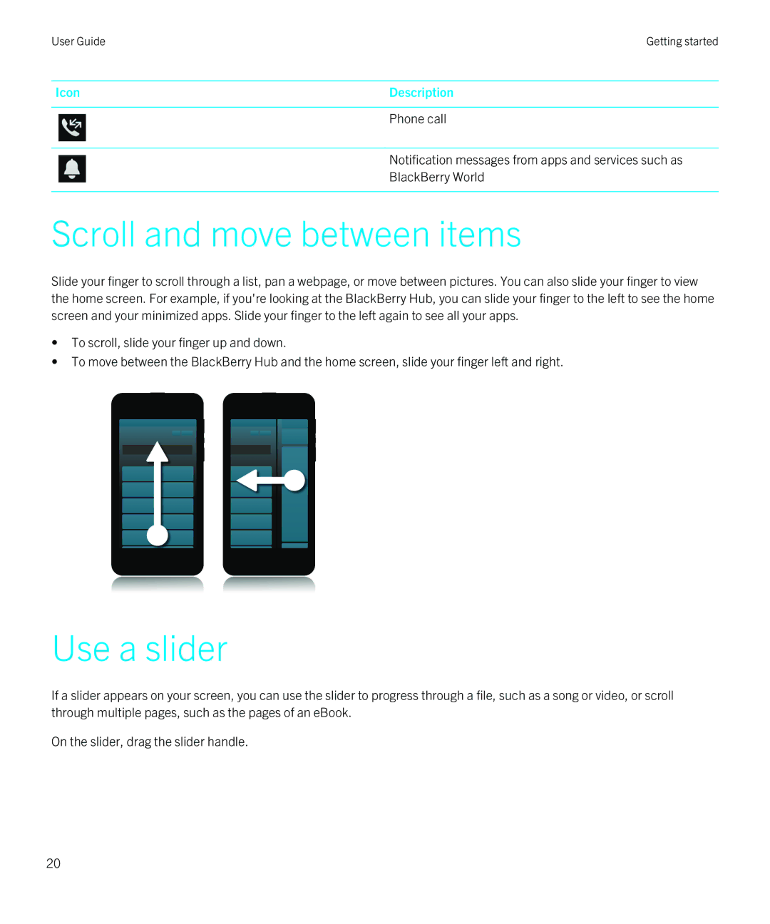 Blackberry Z10 manual Scroll and move between items, Use a slider 