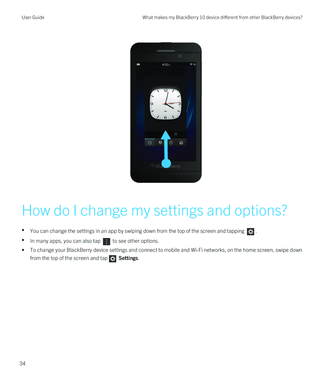 Blackberry Z10 manual How do I change my settings and options? 