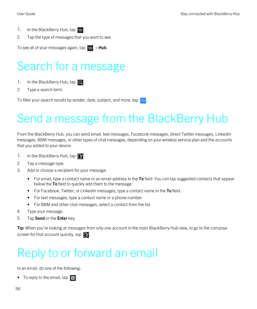 Blackberry Z10 manual Search for a message, Send a message from the BlackBerry Hub, Reply to or forward an email 