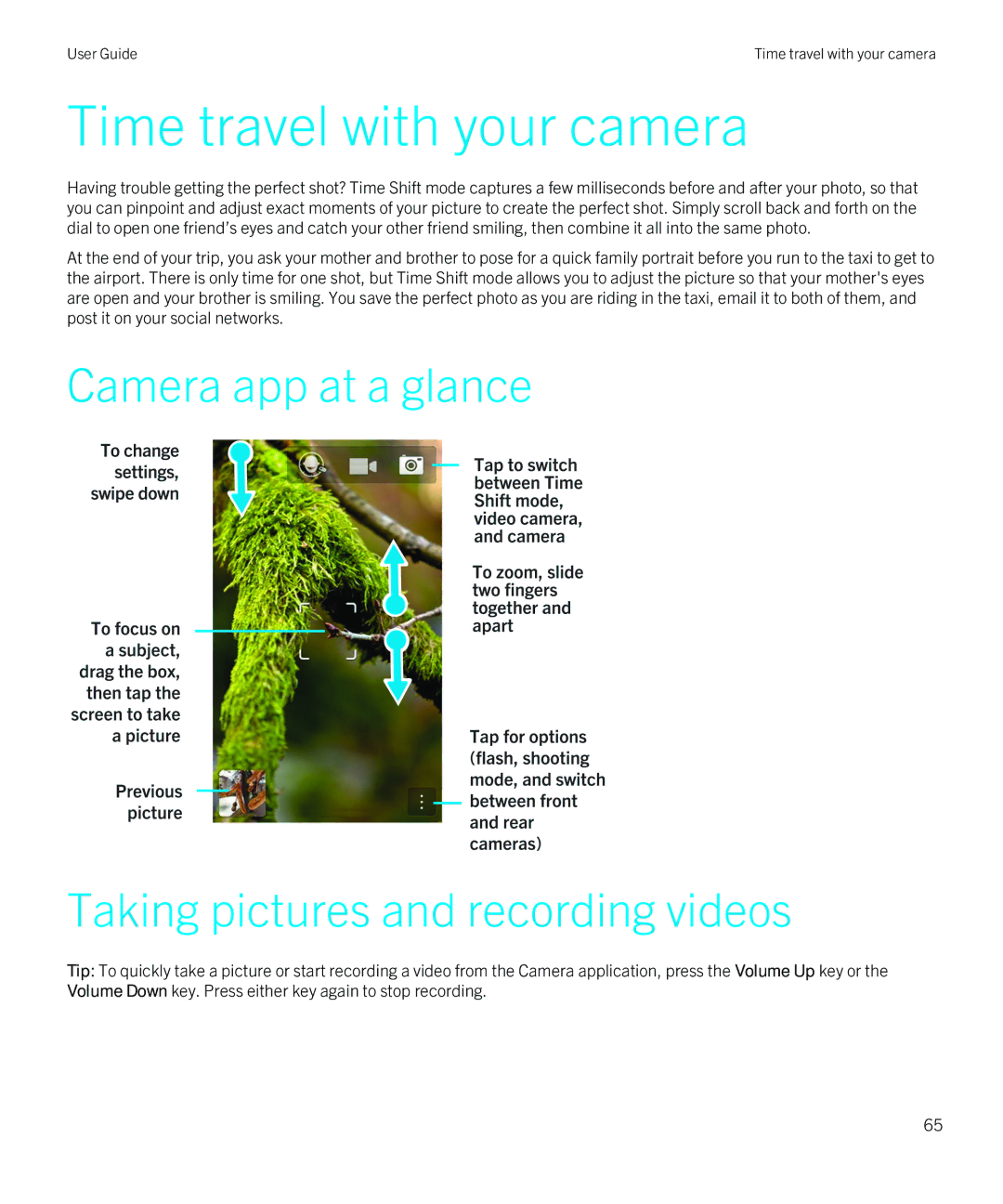 Blackberry Z10 manual Time travel with your camera, Camera app at a glance Taking pictures and recording videos 