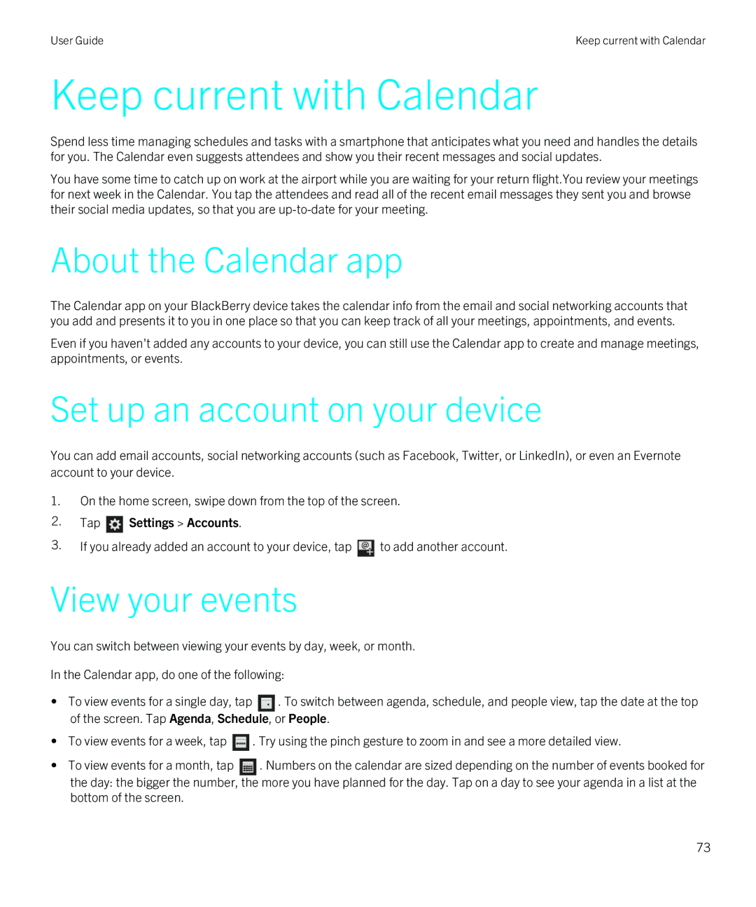 Blackberry Z10 manual Keep current with Calendar, About the Calendar app, View your events 