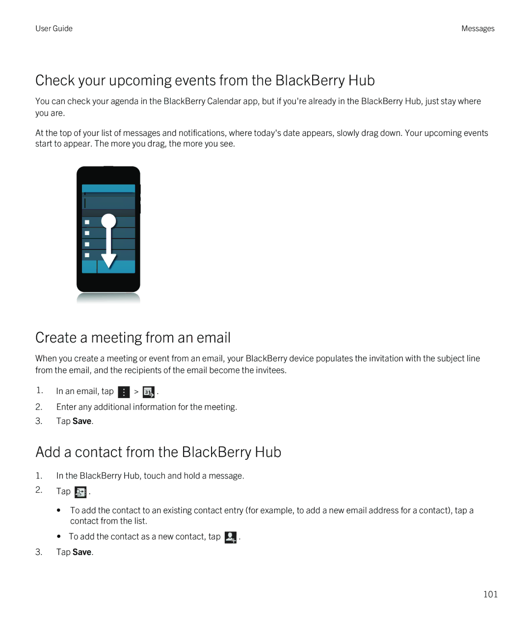 Blackberry Z10 manual Check your upcoming events from the BlackBerry Hub, Create a meeting from an email 